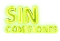 Sin comisiones